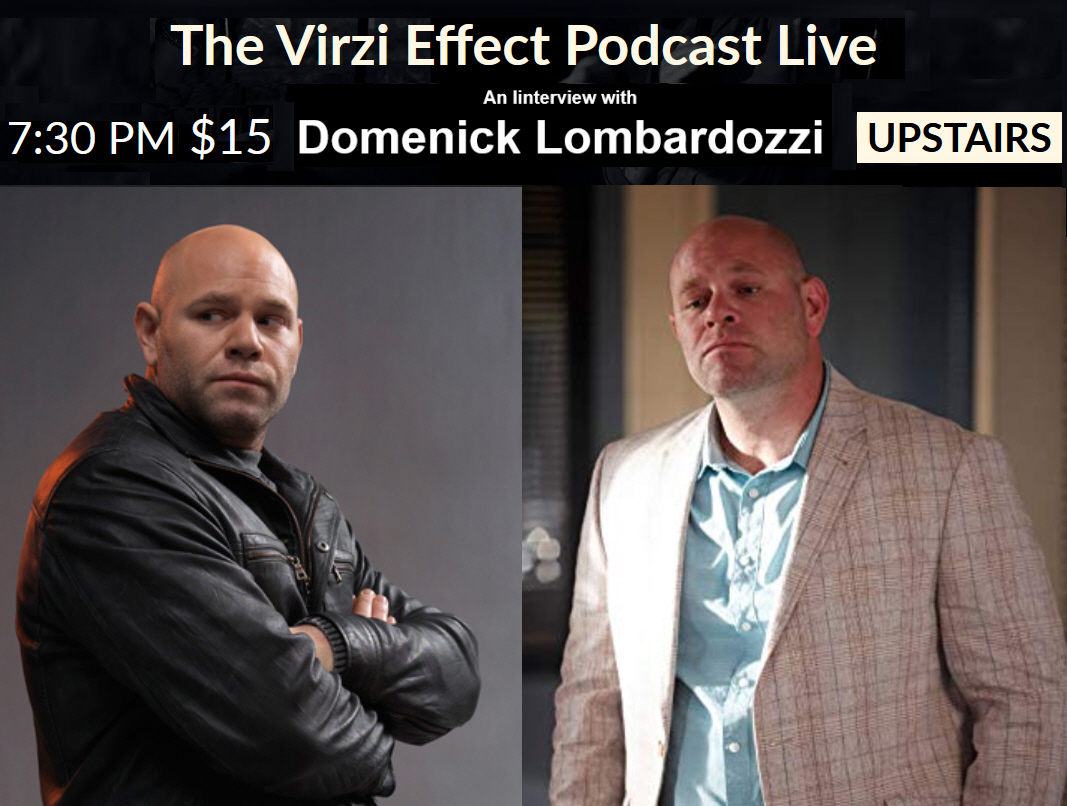 The Virzi Effect Live: An Interview with Domenick Lombardozzi